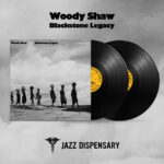 Featured image for “WOODY SHAW’S GROUNDBREAKING FREE JAZZ ALBUM BLACKSTONE LEGACY REISSUED”